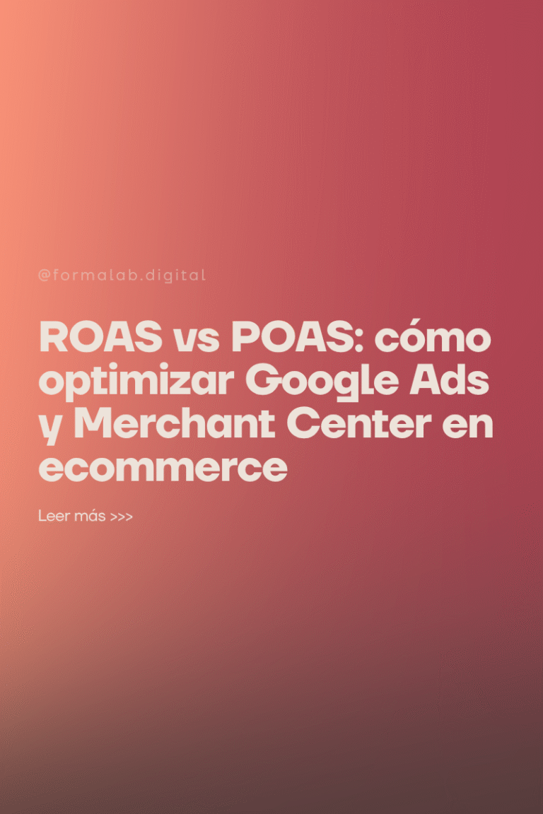 ROAS vs POAS: cómo optimizar Google Ads y Merchant Center en ecommerce