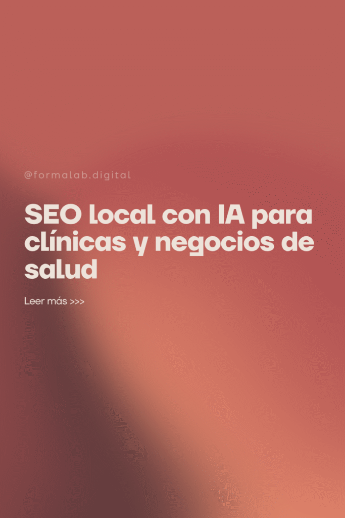 SEO local con IA para clínicas y negocios de salud